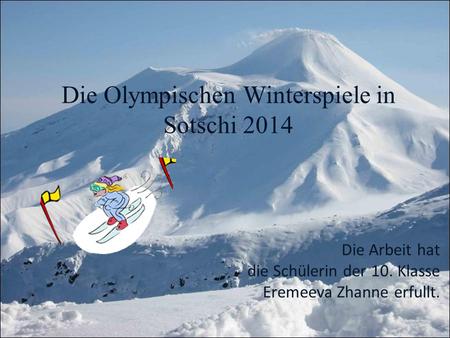 Die Olympischen Winterspiele in Sotschi 2014