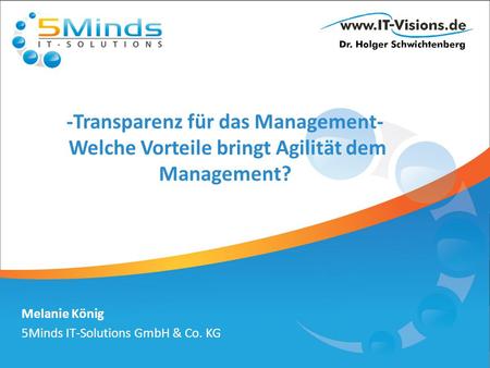 Melanie König 5Minds IT-Solutions GmbH & Co. KG
