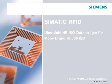 SIMATIC RFID Übersicht HF-ISO Datenträger für Moby D und RF300 ISO.