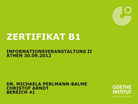 Zertifikat B1 Informationsveranstaltung II Athen Dr