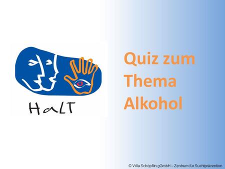 Quiz zum Thema Alkohol.