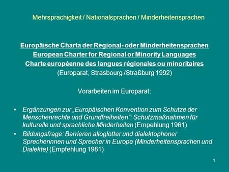Mehrsprachigkeit / Nationalsprachen / Minderheitensprachen