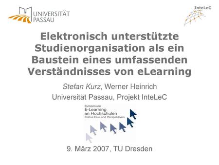Stefan Kurz, Werner Heinrich Universität Passau, Projekt InteLeC