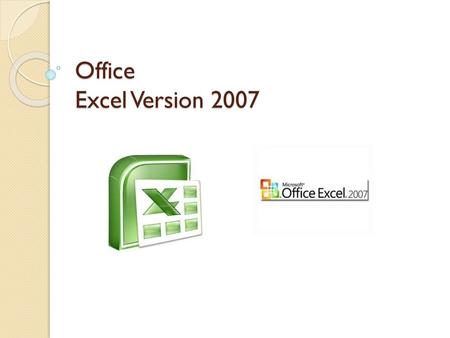 Office Excel Version 2007.