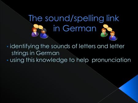 The sound/spelling link in German