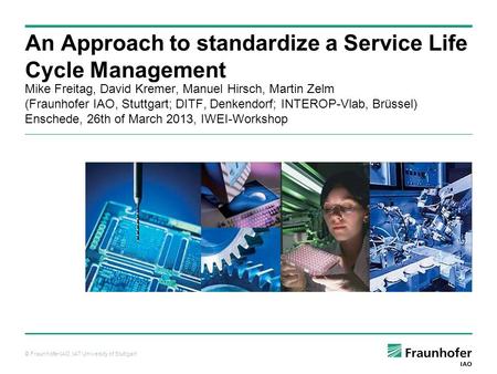 An Approach to standardize a Service Life Cycle Management