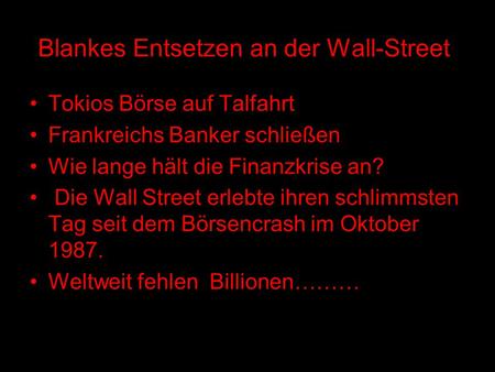 Blankes Entsetzen an der Wall-Street