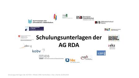 Schulungsunterlagen der AG RDA