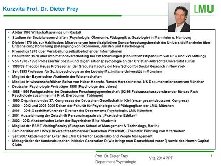 Kurzvita Prof. Dr. Dieter Frey