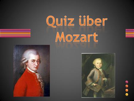 Quiz über Mozart.