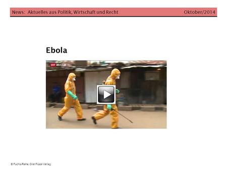 Ebola News: Aktuelles aus Politik, Wirtschaft und Recht Oktober/2014
