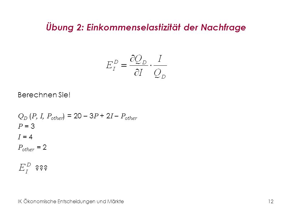 IK Ökonomische Entscheidungen und Märkte - ppt herunterladen