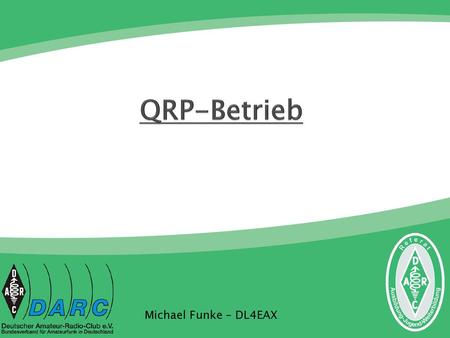 QRP-Betrieb Michael Funke – DL4EAX.