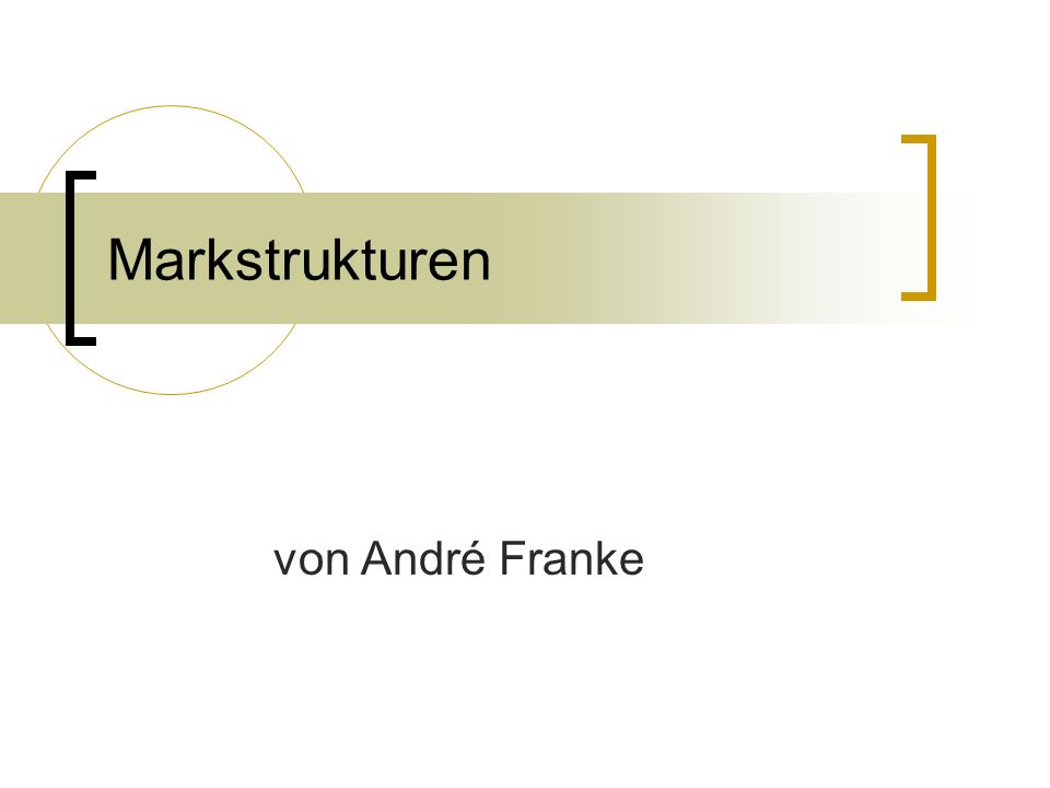 Markstrukturen von André Franke