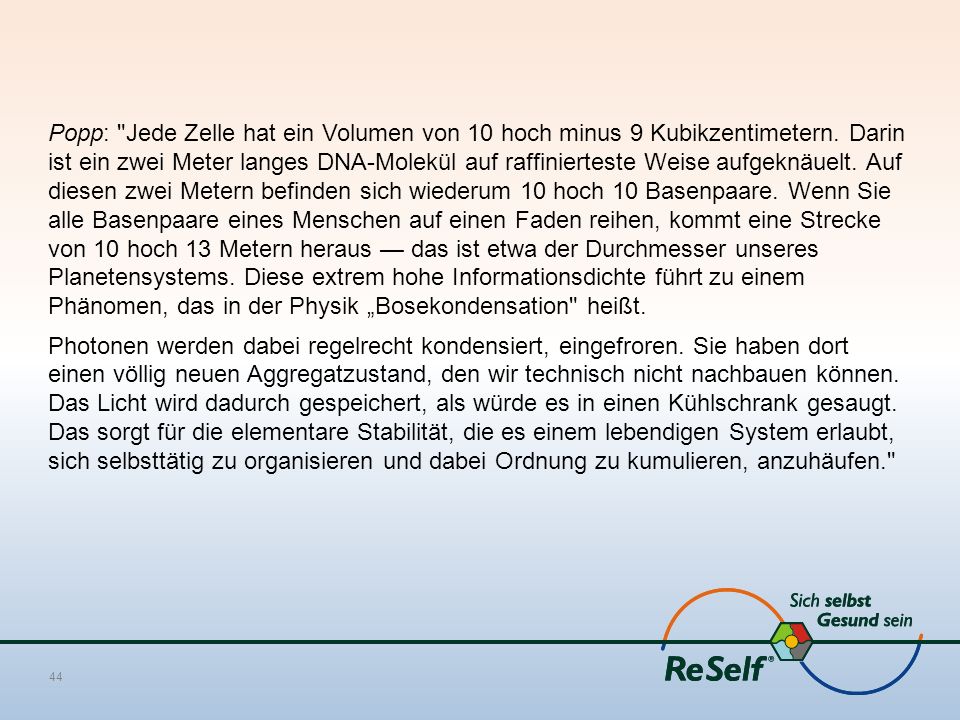 Popp: Jede Zelle hat ein Volumen von 10 hoch minus 9 Kubikzentimetern