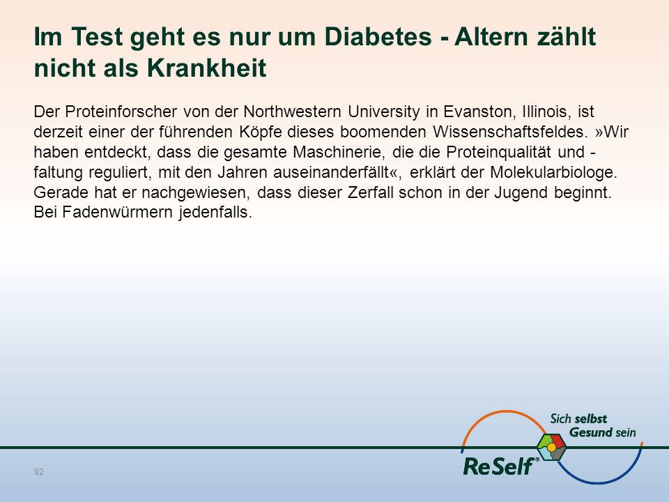 Im Test geht es nur um Diabetes - Altern zählt nicht als Krankheit