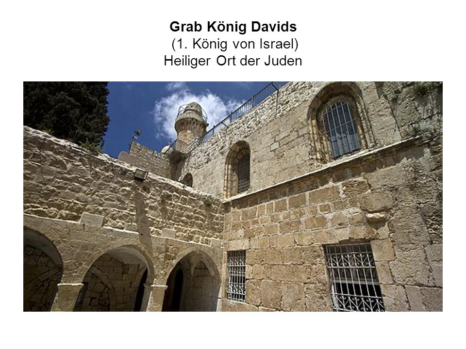 Grab König Davids (1. König von Israel) Heiliger Ort der Juden