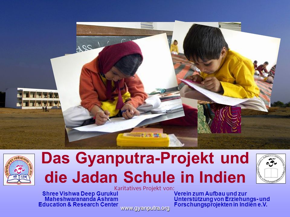 Das Gyanputra-Projekt und die Jadan Schule in Indien