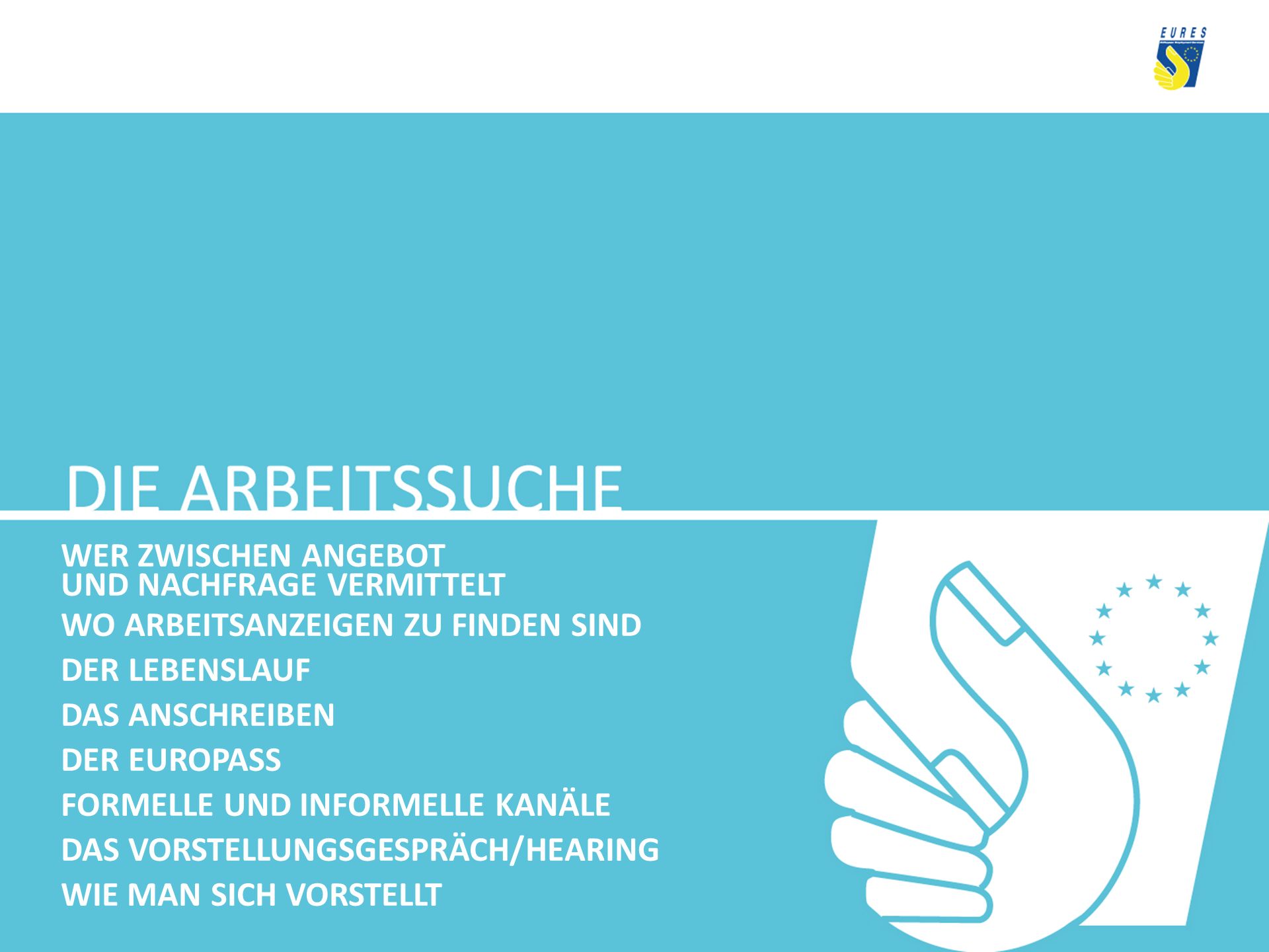 WER ZWISCHEN ANGEBOT UND NACHFRAGE VERMITTELT. WO ARBEITSANZEIGEN ZU FINDEN SIND. DER LEBENSLAUF.