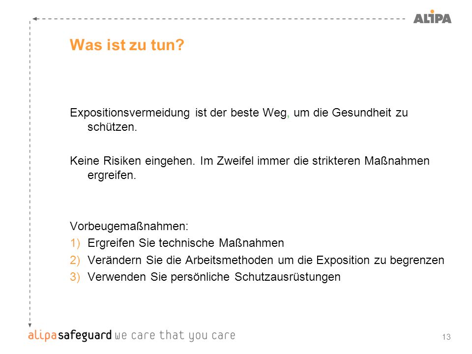 Was ist zu tun Expositionsvermeidung ist der beste Weg, um die Gesundheit zu schützen.