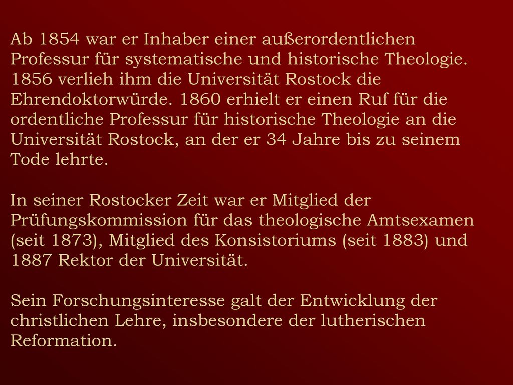 Ab 1854 war er Inhaber einer außerordentlichen Professur für systematische und historische Theologie.