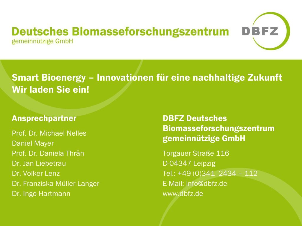 Smart Bioenergy – Innovationen für eine nachhaltige Zukunft Wir laden Sie ein!