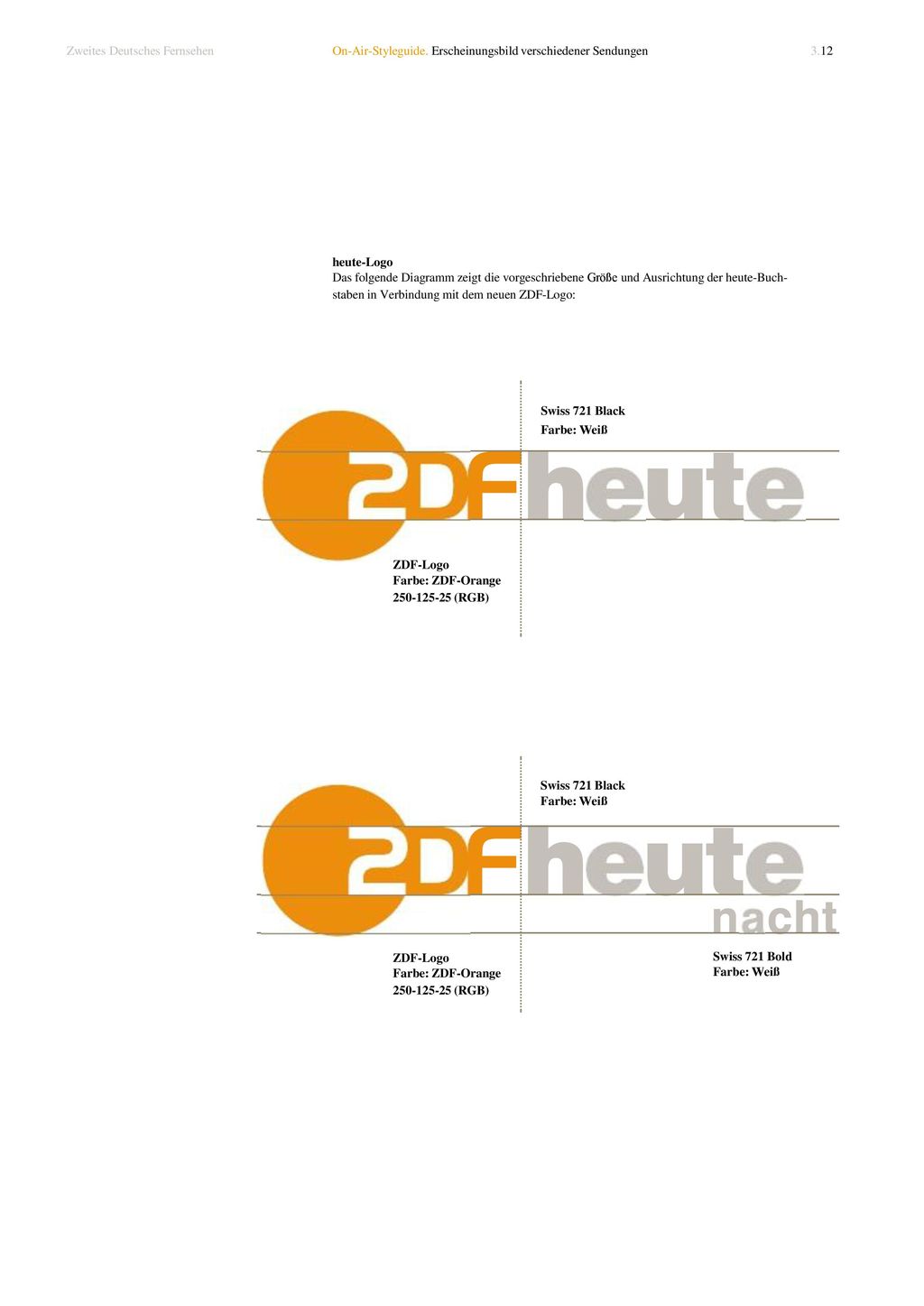 Swiss 721 Black Farbe: Weiß Zweites Deutsches Fernsehen