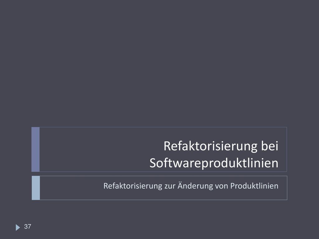 Refaktorisierung bei Softwareproduktlinien