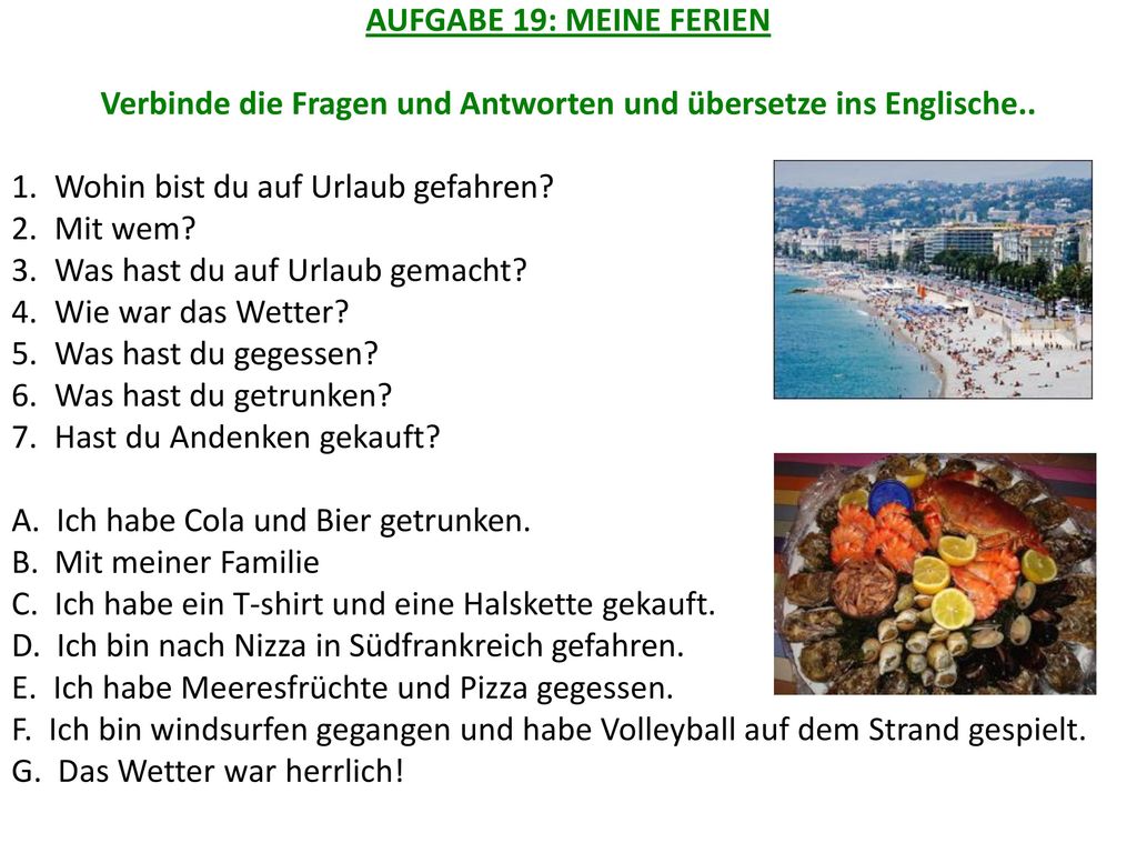 Verbinde die Fragen und Antworten und übersetze ins Englische..