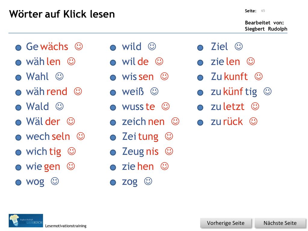 Wörter auf Klick lesen Ge wächs J wild J Ziel J wäh len J wil de J zie