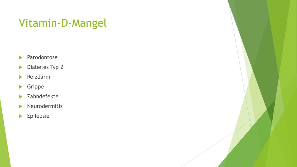 Vitamin-D-Mangel Parodontose Diabetes Typ 2 Reizdarm Grippe