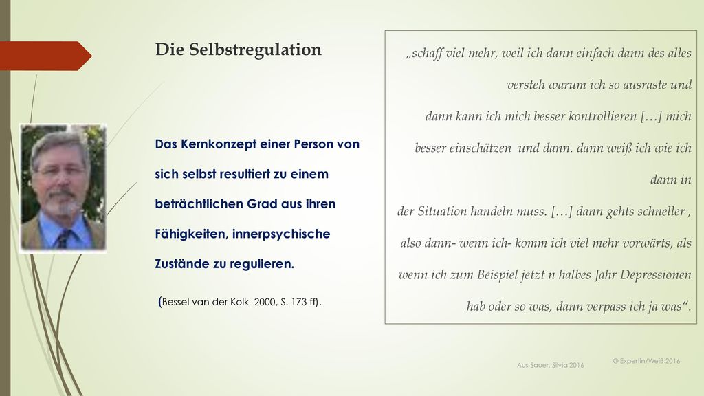 „schaff viel mehr, weil ich dann einfach dann des alles versteh warum ich so ausraste und