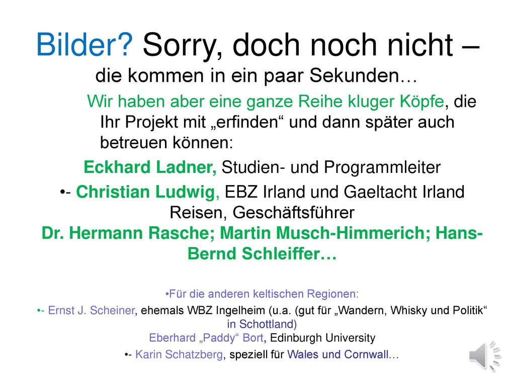 Bilder Sorry, doch noch nicht – die kommen in ein paar Sekunden…