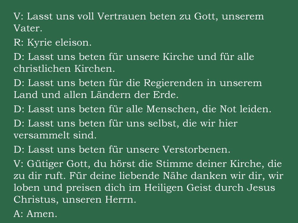 V: Lasst uns voll Vertrauen beten zu Gott, unserem Vater