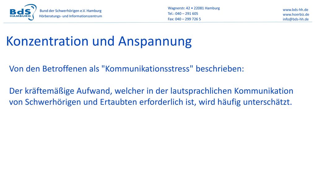 Wagnerstr. 42 • Hamburg Tel.: 040 – Fax: 040 – Bund der Schwerhörigen e.V. Hamburg.