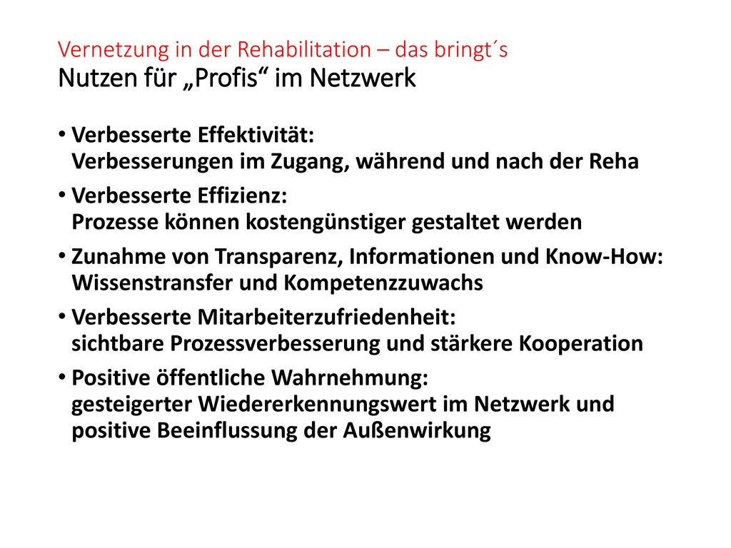 Vernetzung in der Rehabilitation – das bringt´s Nutzen für „Profis im Netzwerk