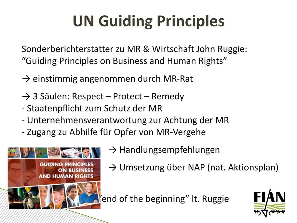 UN Guiding Principles Sonderberichterstatter zu MR & Wirtschaft John Ruggie: Guiding Principles on Business and Human Rights