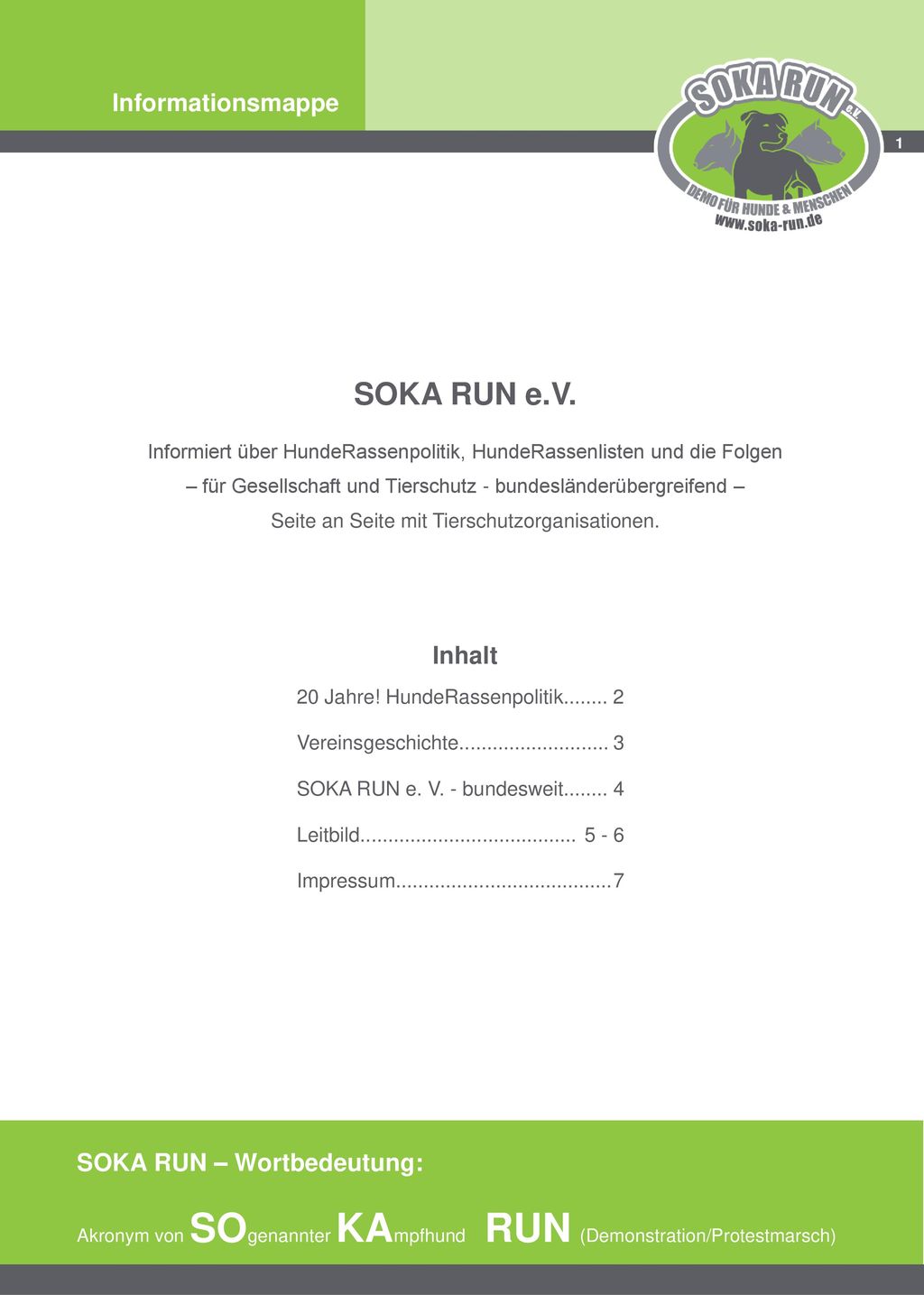 SOKA RUN e.V. Informationsmappe Inhalt SOKA RUN – Wortbedeutung: