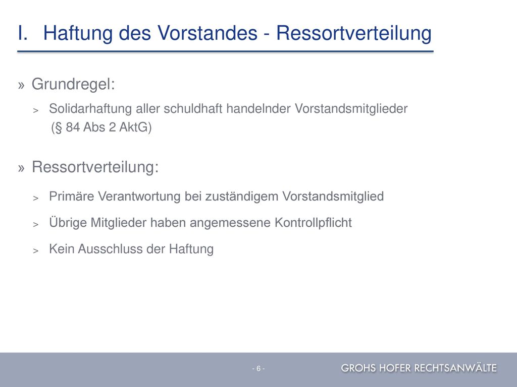 I. Haftung des Vorstandes - Ressortverteilung