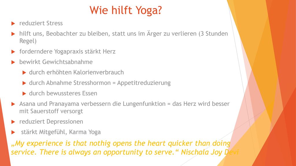 Wie hilft Yoga reduziert Stress. hilft uns, Beobachter zu bleiben, statt uns im Ärger zu verlieren (3 Stunden Regel)