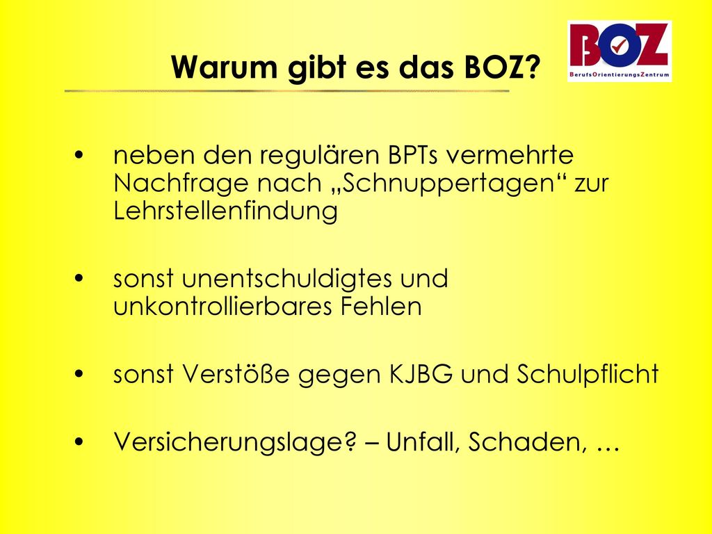 Warum gibt es das BOZ neben den regulären BPTs vermehrte Nachfrage nach „Schnuppertagen zur Lehrstellenfindung.