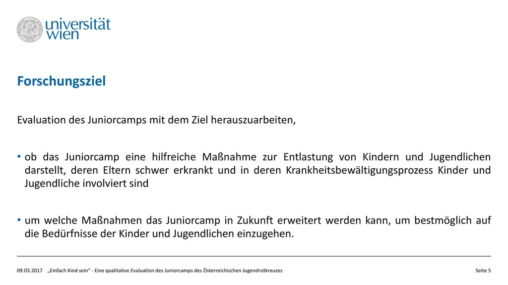 Forschungsziel Evaluation des Juniorcamps mit dem Ziel herauszuarbeiten,
