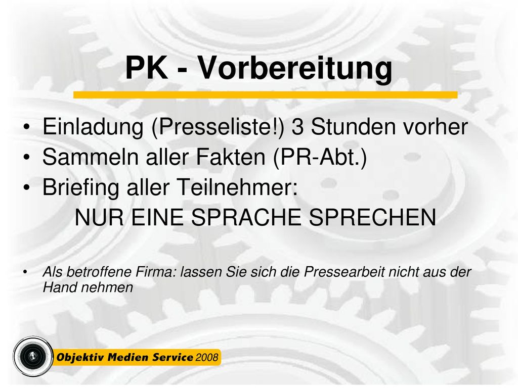PK - Vorbereitung Einladung (Presseliste!) 3 Stunden vorher