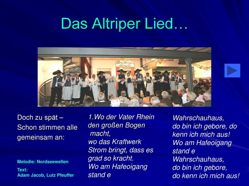 Das Altriper Lied… Doch zu spät – 1.Wo der Vater Rhein Wahrschauhaus,