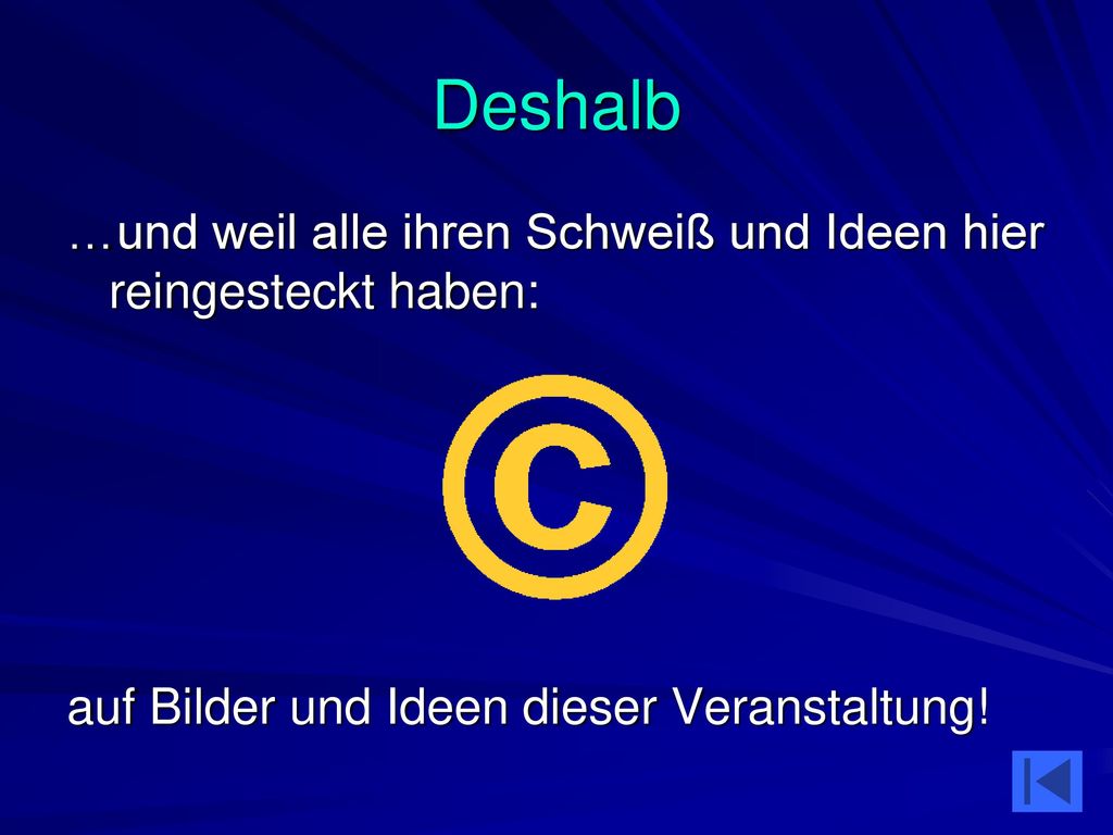 Deshalb …und weil alle ihren Schweiß und Ideen hier reingesteckt haben: auf Bilder und Ideen dieser Veranstaltung!