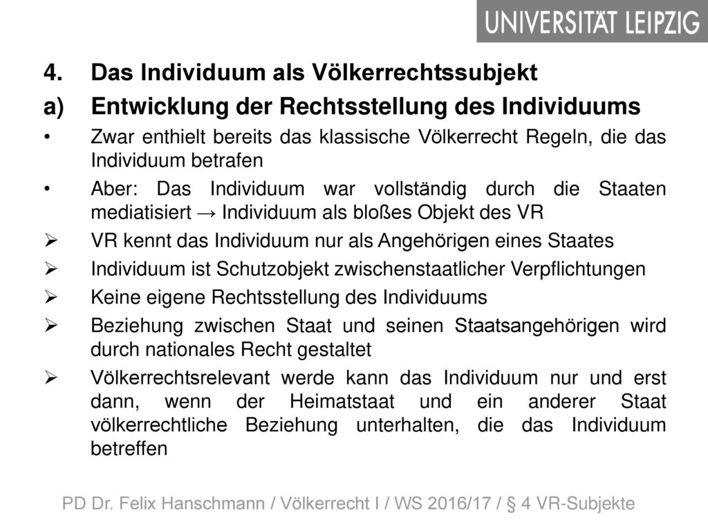 PD Dr. Felix Hanschmann / Völkerrecht I / WS 2016/17 / § 4 VR-Subjekte