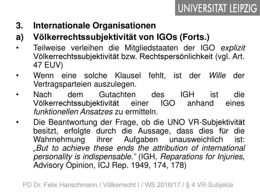 PD Dr. Felix Hanschmann / Völkerrecht I / WS 2016/17 / § 4 VR-Subjekte