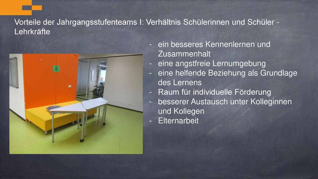 Vorteile der Jahrgangsstufenteams I: Verhältnis Schülerinnen und Schüler - Lehrkräfte