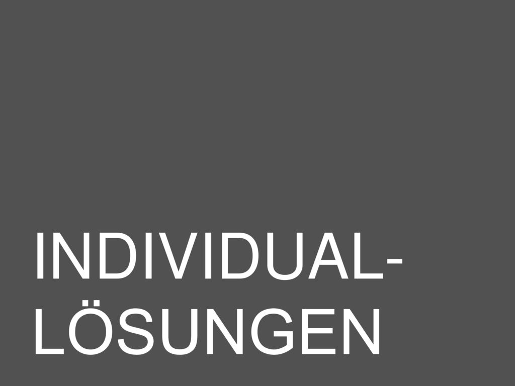 INDIVIDUAL-LÖSUNGEN „Ihre Wünsche bestimmen die Planung Ihres zeitgemäßen, intelligenten Zuhauses.