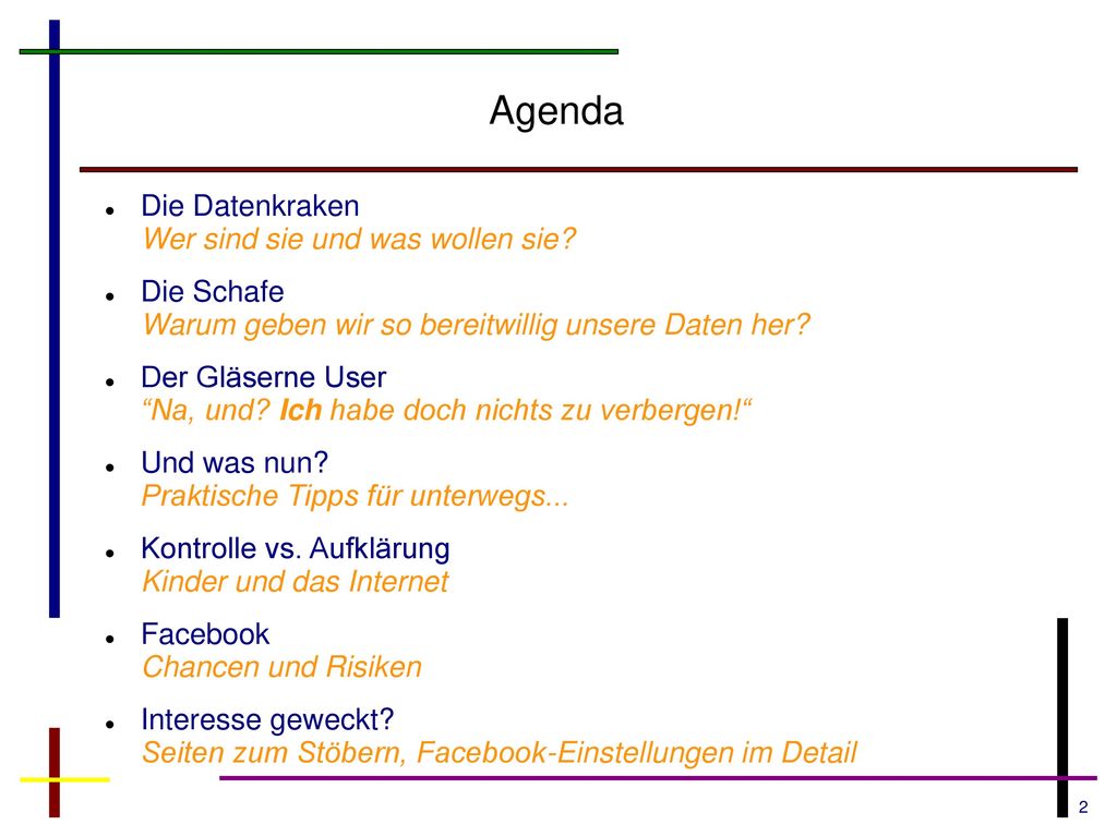 Agenda Die Datenkraken Wer sind sie und was wollen sie